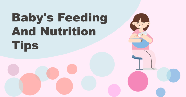 Baby's Feeding And Nutrition Tips