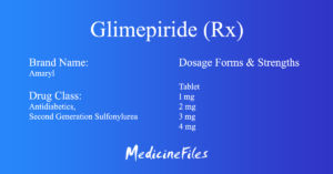Glimepiride, Oral Tablet: Uses, Side Effects, Dosing, Brands